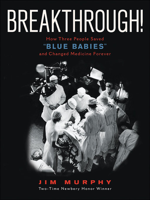 Title details for Breakthrough! by Jim Murphy - Available